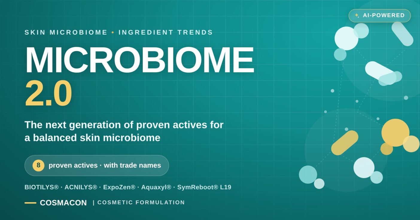 Microbiome, new actives, new product ideas